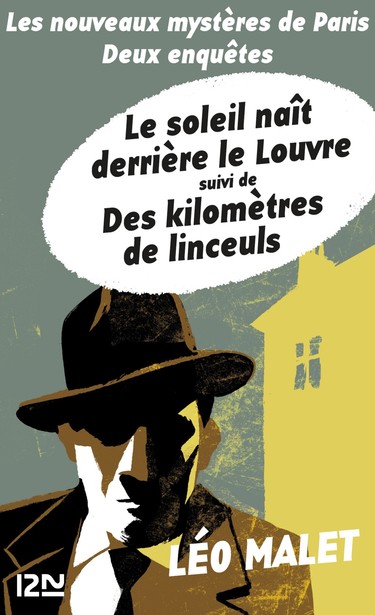 Cover of Léo Malet novels, Le soleil naît derrière le Louvre and Des kilomètres de linceuls