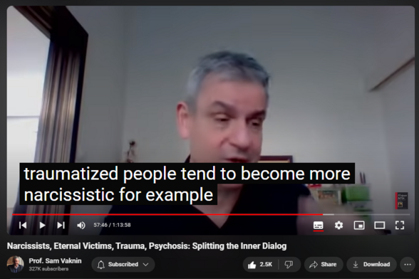 https://www.youtube.com/watch?v=DmhOPnWN4-0
Narcissists, Eternal Victims, Trauma, Psychosis: Splitting the Inner Dialog


69,311 views  2 Jan 2021  Mind of the Psychopathic Narcissist
New study, “The Tendency for Interpersonal Victimhood: The Personality Construct and its Consequences”:

https://www.psypost.org/2020/12/resea...

All narcissists are collapsed and suffer from the Impostor Syndrome

Problem of attribution: many internal objects used to be external. Confusion leads to narcissism or to psychosis.

The Typology of inner objects corresponds to Jungian archetypes:

Self as the authentic voice (in attribution)

Jung: "The shadow, the wise old man, the child, the mother ... and her counterpart, the maiden, and lastly the anima in man and the animus in woman".

Persecutor
Sage
Infant
Mother
Gender
Sex (vulnerability, life)
Death (Thanatos) imbues all of them