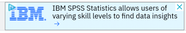 Text of ad: IBM SPSS Statistics allows users of varying skill levels to find data insights