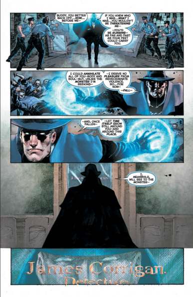 the phantom stranger encountering police officers, he pushes them away with his energy from his hands , not hard enough to hurt them but hard enough to get them out of his way 