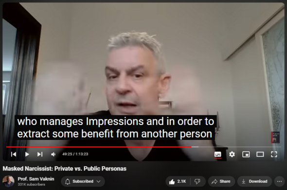 https://www.youtube.com/watch?v=ENGCG8VGVBY
Masked Narcissist: Private vs. Public Personas

48,456 views  15 Aug 2023  Mind of the Psychopathic Narcissist
The narcissist is comprised ONLY of a series of masks or personas. There is no “real” narcissist. Prosocial/communal or antisocial are both masks. The reason (etiology) is the failure of separation-individuation.

Find and Buy MOST of my BOOKS and eBOOKS in my Amazon Store: https://www.amazon.com/stores/page/60...