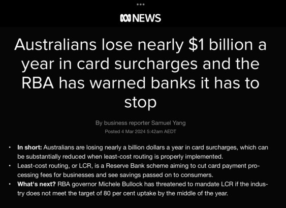 Screenshot of ABC user article titled “Australians lose nearly $1 billion a year in card surcharges and the RBA has warned banks It has to stop.”, published on March 4, 2024.