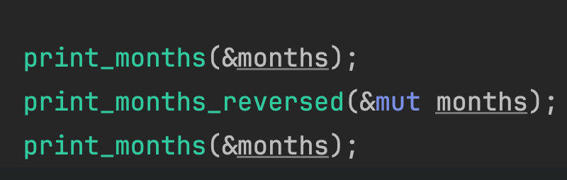 print_months(&months);
    print_months_reversed(&mut months);
    print_months(&months);