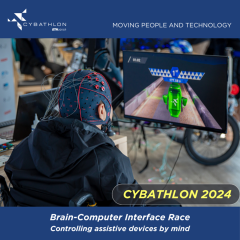 Would you like to communicate the benefits of Brain-Computer Interfaces (BCIs) and demonstrate the risks and fears that people may have about BCIs as well as how BCIs offer an extended degree of freedom for people with disabilities? We’re getting ready for our next brain-computer interface race! Our new game will put teams to the test with more complex, real-world scenarios.
Come, and join us for CYBATHLON 2024! Register your team by 31 March 2024 to participate in the Brain-Computer Interface Race in October 2024.