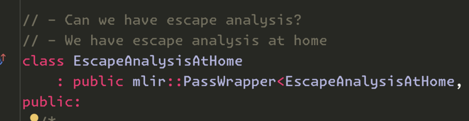 - Can we have escape analysis?
- We have escape analysis at home
class EscapeAnalysisAtHome {}