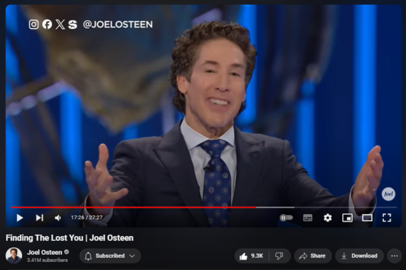 https://www.youtube.com/watch?v=PCRFr20Aqqo
Finding The Lost You | Joel Osteen

224,615 views  4 Mar 2024  #JoelOsteen
You may feel like you've lost yourself, but the good news is, you can find yourself again. God is about to breathe new life into you. 

🛎Subscribe to receive weekly messages of hope, encouragement, and inspiration from Joel! http://bit.ly/JoelYTSub 

Follow #JoelOsteen on social:
Twitter: http://Bit.ly/JoelOTW
Instagram: http://BIt.ly/JoelIG
Facebook: http://Bit.ly/JoelOFB#LakewoodChurch 

Thank you for your generosity! To give, visit https://joelosteen.com/give