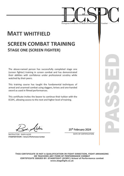 Stagefight certificate to show that actor Matt Whitfield is qualified to fight on screen unarmed, with daggers and with swords.