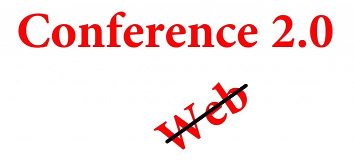 Graphic displaying the words "Conference 2.0", with the word "Web" struck through underneath