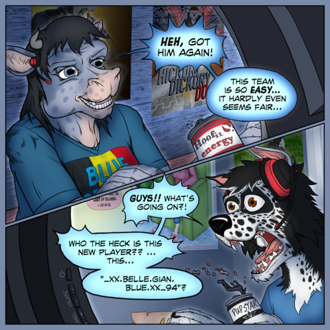 Gamer cow, grinning in triumph: "Heh, got him again! This team is so easy. It hardly even seems fair."
Gamer dog, agape with shock: "Guys!  What's going on?  Who the heck is this new player? This 'underscore  x x belgian blue  x x underscore ninety-four.''
