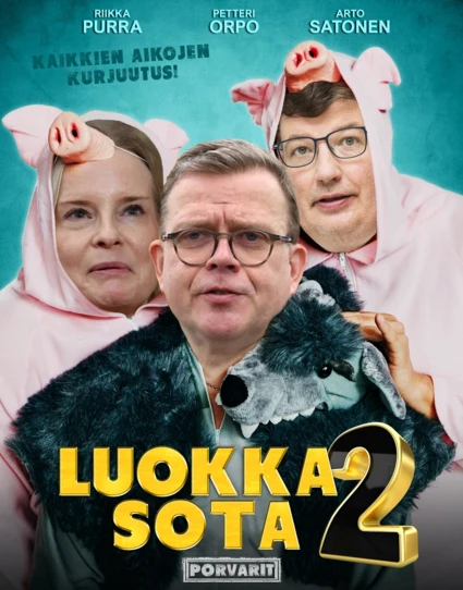 Luokkakokous 2 -elokuvan juliste, johon vaihdettu näyttelijöiden tilalle Purra, Orpo ja Satonen. Tekstit muutettu "kaikkien aikojen kurjuutus!" ja "luokkasota 2 - porvarit"