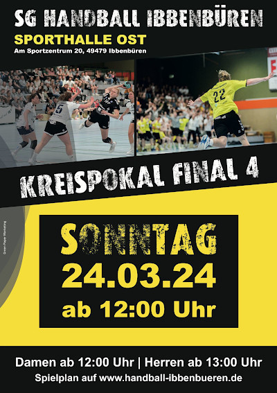 Plakat Kreispokal Final4. SG Handball Ibbenbüren am 24.03.2024 ab 12:00 Uhr in der Halle Ost in Ibbenbüren