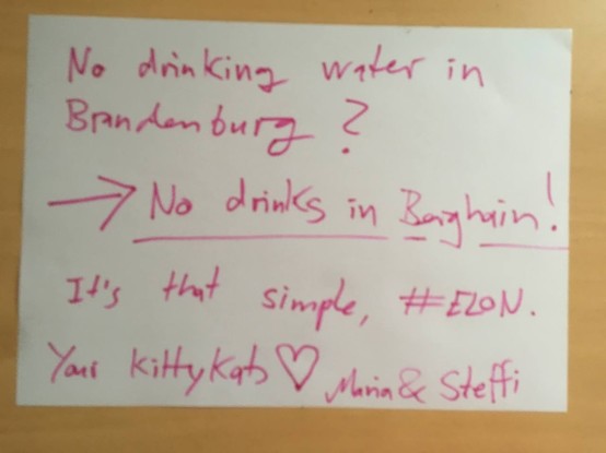 No drinking water in #Brandenburg ?
---> No drinks in #Berghain 4U!

It's that simple, #Elon.

Your KittyKats,

Maria & Steffi


#tesla #grünheide #wasser #besetzung #teslastoppen #suv #eautos #klima #dürre #trockenheit #hitze #party #kitkat #club #berlin