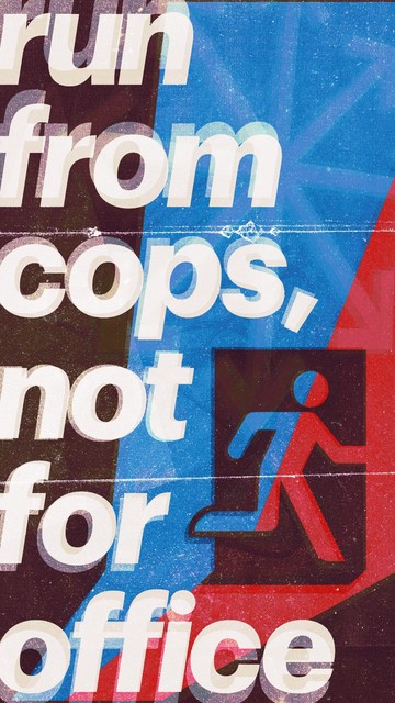 a flyer made to appear to be distressed with crinkles and crease lines and made from a photocopier, the background is black with red & blue stripes simulating police squad car lights with the ISO symbol for ‘EXIT’ (a generic shape of a person running through an open door) in the lower middle and off-center to the right to suggest the person was running from police. the text is a lowercase sans serif similar to Helvetica in white, stacked along the left side, and off-center—stylized to appear to be the result of repeated copies being made—reads: “run from cops, not for office”