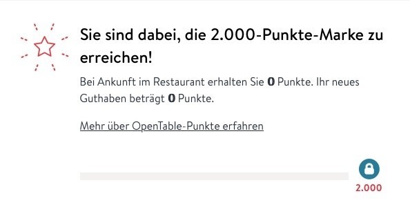 Screenshot aus OpenTable-Mail: „Sie sind dabei, die 2.000-Punkte-Marke zu erreichen!
Bei Ankunft im Restaurant erhalten Sie 0 Punkte. Ihr neues
Guthaben beträgt 0 Punkte.“