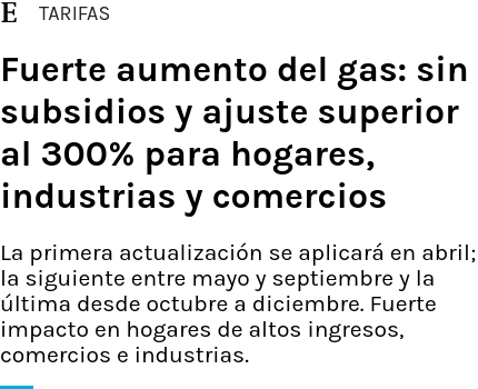"Fuerte aumento del gas: sin subsidios y ajuste superior al 300% para hogares, industrias y comercios"