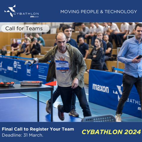 Time is running out! Team registration for CYBATHLON 2024 closes on 31 March! Don't miss your chance to be part of this groundbreaking and extraordinary event in October! Join us and showcase your cutting-edge innovation, athleticism, and passion for assistive technology for more user-friendly and greater inclusion of people with disabilities!