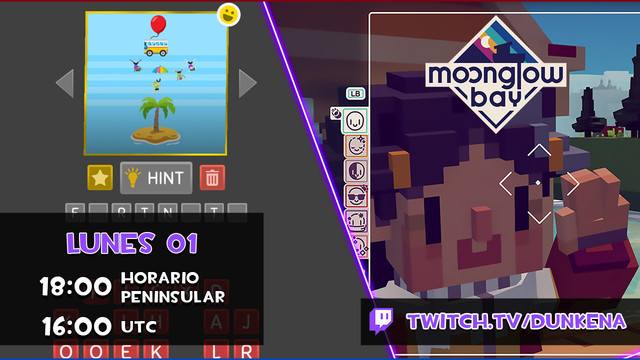 hoy a las seis de la tarde jugaremos MegaQuiz Gaming y Moonglow Bay en nuestro canal de Twitch