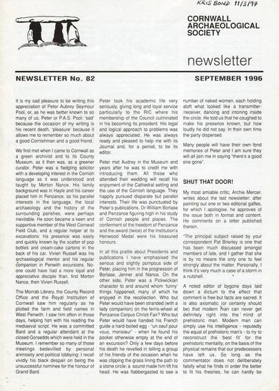 The front cover of the Cornwall Archaeological Society Newsletter No 82 for September 1996. Most of the front page text concerns the death of Peter Pool, or P.A.S. Pool as an author.