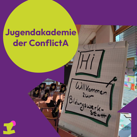 Bild einer Flipchart mit der Aufschrift „Hi, willkommen zur Bildungswerkstatt“ und der Text „Jugendakademie der ConflictA“.