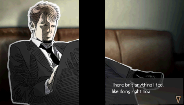 Screenshot from the Nintendo DS game "Last Window: The Secret of Cape West". Kyle Hyde, former detective and salesman, reclines on his sofa, with a contemplative squint, one leg crossed on his knee, with his thoughts captioned: "There isn't anything I fell like doing right now."