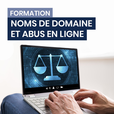Formation Noms de domaine et abus en ligne.