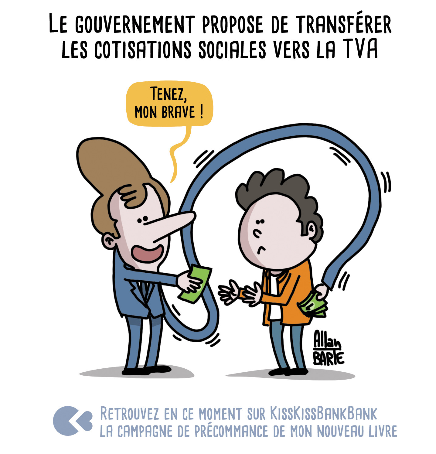 Titre : Le gouvernement propose de transférer les cotisations sociales vers la TVA

Macron tend un billet à un homme un peu étonné.
De son autre main, au bout d'un bras semblant élastique, le Président fait discrètement les poches de l'homme pour lui voler des billets d'une poche de veste.