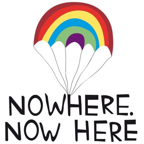 an illustration of a rainbow parachute dangling the words: Nowhere. Now here