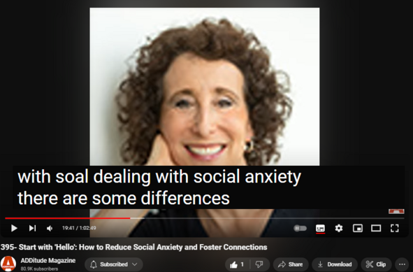 https://www.youtube.com/watch?v=_LE5Q3trGyY
395- Start with 'Hello': How to Reduce Social Anxiety and Foster Connections

1 view  10 Apr 2024  ADHD Experts Podcast
As Sharon Saline, Psy.D., explains, many adults with ADHD hold back from participating in the relationships they truly desire due to fears of embarrassment or rejection. Learn to participate in social situations with more confidence, manage RSD, and more.