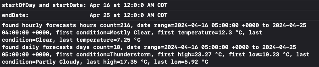 Asking for weather from April 16 to 25. Got back daily forecasts for April 16 to 25.