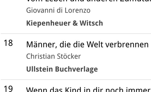 Männer, die die Welt verbrennen 
Christian Stöcker
SPIEGEL-Bestsellerliste Platz 18