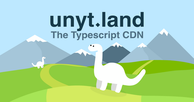 unyt.land - The Typescript CDN