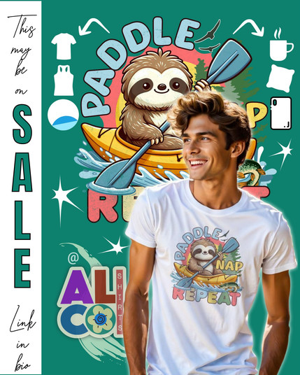 cute sloth design for t-shirts and more for kayaking enthusiasts featuring a cute sloth in a kayak with paddle in hands and the text Paddle Nap Repeat
