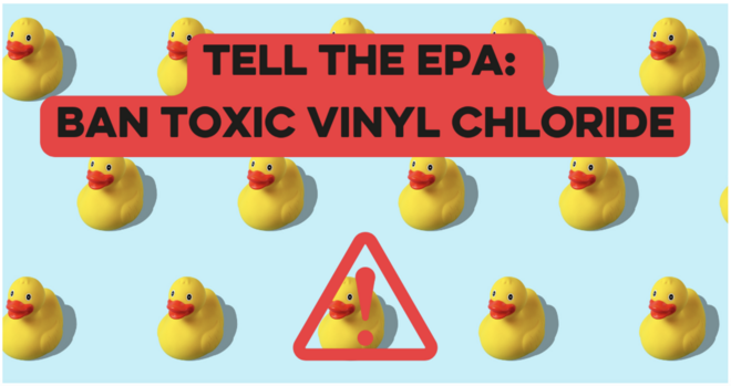 Three rows of plastic yellow duckies on a light blue background, with the text "Tell the. EPS: Ban Toxic Vinyl Chloride"
