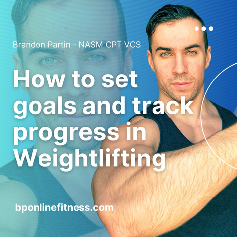Set goals and track progress in weightlifting