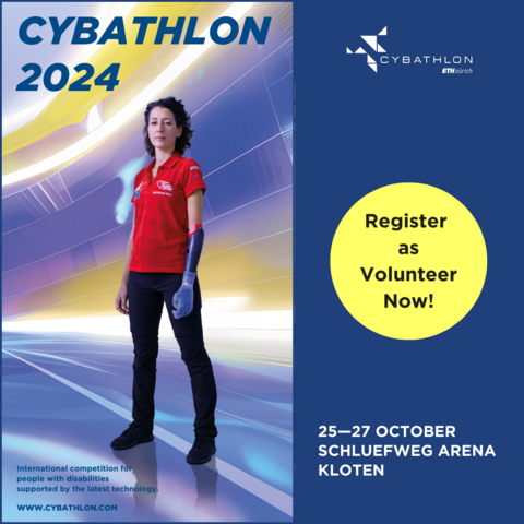 Register as volunteers now: Join us at ETH Zurich’s CYBATHLON 2024, a pioneering event highlighting cutting-edge assistive technology! We need dedicated volunteers to ensure this event's success. Whether you're into logistics, communication, or event support and management, there's a role for you. Register now and be part of the future of assistive tech and greater inclusion of people with disabilities!