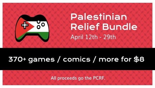 Promotional image for the Palestinian Relief Bundle, April 12-29. Image contains a video game controller with the Palestinian flag on it. Lists 370+ games, comics, and more for $8 and all proceeds go to the Palestine Children's Relief Fund.