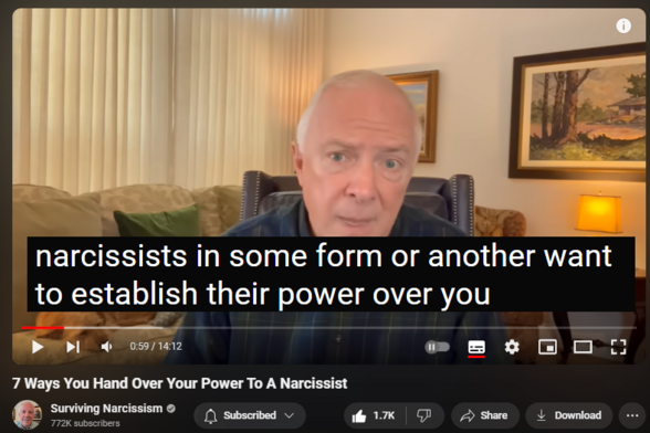 https://www.youtube.com/watch?v=oSNk_tl8fwQ
7 Ways You Hand Over Your Power To A Narcissist

18,461 views  Premiered on 25 Apr 2024
Narcissists relate to you with the goal of gaining and maintaining power, which, of course, can be very annoying to you.  Dr. Les Carter warns that as much as you dislike their power games, you can inadvertently play along.  Highlighting 7 ways this can happen, he offers an entirely different response when narcissists seek power.

To read the article based on this topic, go to https://survivingnarcissism.tv/7-ways....

