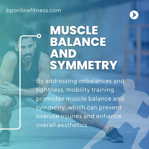 Mobility Exercises Help with Balance and Symmetry 