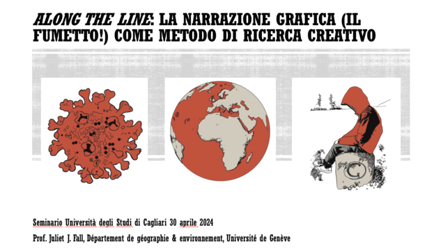First slide of a presentation, written with the title in Italian (Graphic narrative as creative research method), about the book "Along the Line" by Juliet Fall. Three drawn images of a covid virus, a globe and a young child sitting on a borderstone, in black, red and white images.
