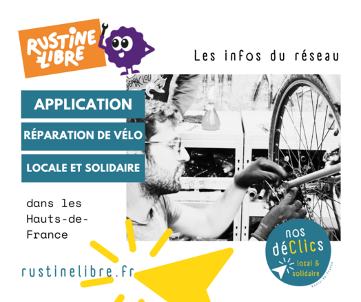 Les infos du Réseau Nos DéClics : découvrez RustineLibre, l'application de réparation de vélo locale et solidaire dans les Hauts-de-France