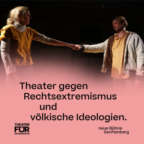Theater gegen Rechtsextremismus und völkische Ideologien.

neue Bühne Senftenberg