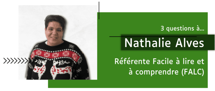 Photo de Nathalie avec le titre complet de l'article : 3 questions à… Nathalie Alves, référente Facile à Lire et à Comprendre (FALC)