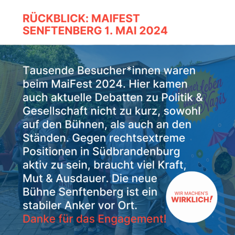 Rückblick: MaiFest
Senftenberg 1. Mai 2024

Mit einem Bild vom Aktionsstand, vor dem verschiedene Menschen stehen, um hier ins Gespräch zu kommen.