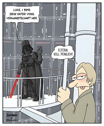 Auf dem Cartoon sieht man Luke Skywalker und Darth Vader in einer der Schlüsselszenen der Starwars Episoden. 
Es handelt sich um die Finale Kampfszene zwischen den Beiden in Teil 5. Jedoch sagt Vader hier: "Luke, I bims dein Vater vong Verwandtschaft her." worauf Luke denkt: "Eltern. Voll Peinlich!"

Cartoon Nummer A 3639 von Martin Perscheid und Michael Holtschulte