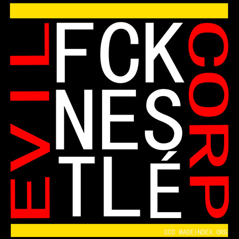 
A sticker saying: FCK Nestlé Evil Corp.and CC0 Madeindex.org