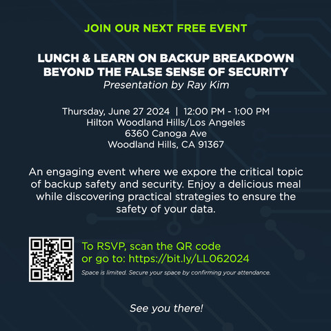 Your are invited to our next free event! Lunch & Learn on Backup Breakdown