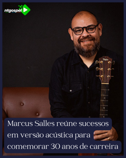 Como forma de comemorar os seus 30 anos de carreira em 2024, o cantor Marcus Salles anuncia o lançamento de três grandes projetos. Foto: Divulgação.
