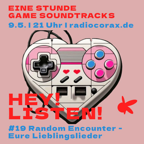 Ein Controller in Herzform
Eine Stunde Game Soundtracks

21 Uhr auf radiocorax.de oder auf https://www.mixcloud.com/HeyListenmitJana/