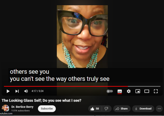 https://www.youtube.com/watch?v=NFEkq8uDiJU
The Looking Glass Self; Do you see what I see?

574 views  5 Aug 2020  #frequency #innerwork #beauty
#frequency #innerwork #beauty #berticeberry