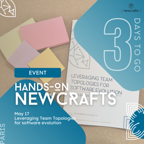 Event: Hands-on "Leveraging Team Topologies for software evolution" at New Crafts Paris on the 17th of May.